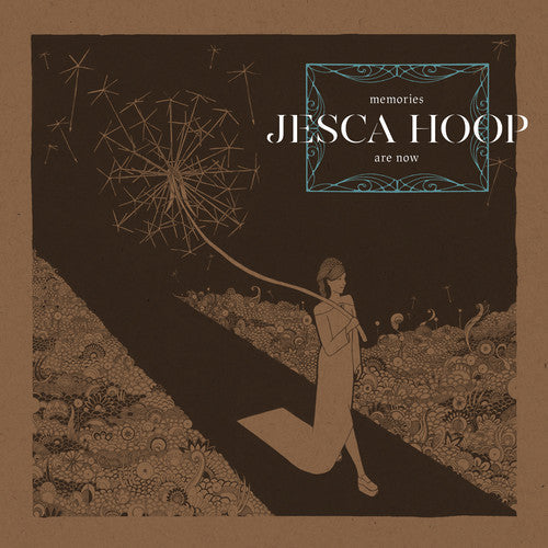 Jesca Hoop - Jesca Hoop - Memories Are Now