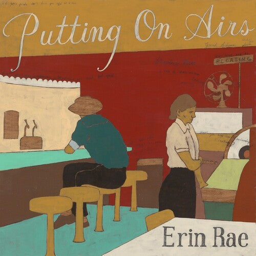 Erin Rae - Erin Rae - Putting On Airs