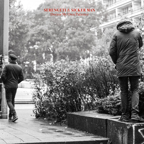 Serengeti - Serengeti - Doctor My Own Patience