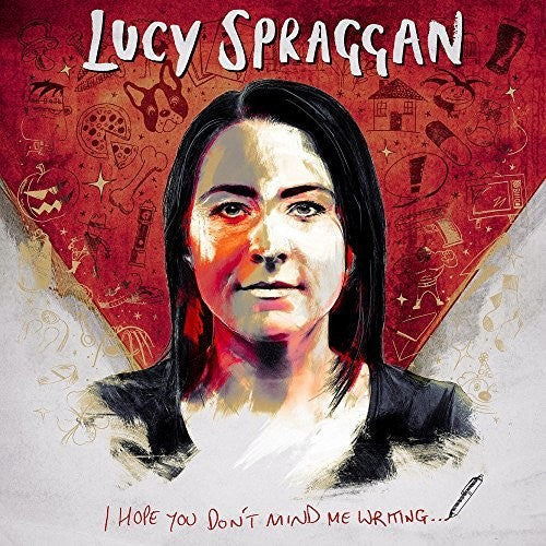 Lucy Spraggan - Lucy Spraggan - I Hope You Don't Mind Me Writing