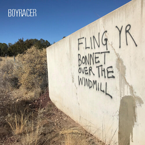 Boyracer - Boyracer - Fling Yr Bonnet Over The Windmill