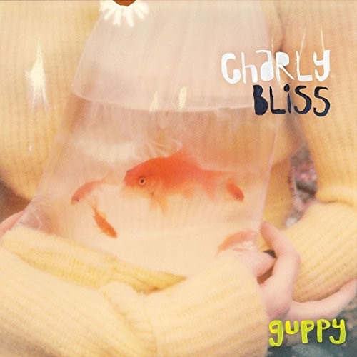 Charly Bliss - Charly Bliss - Guppy