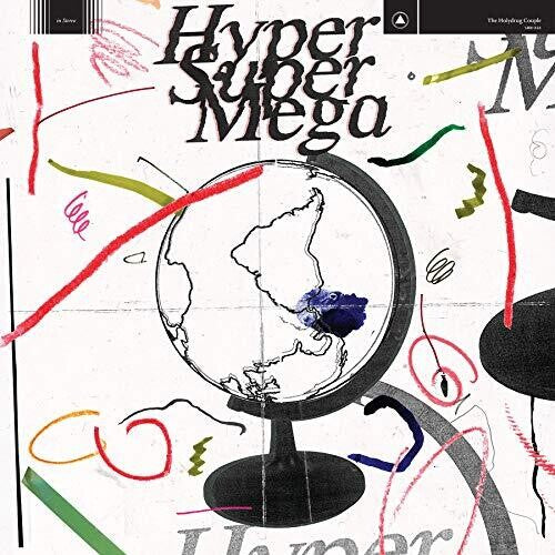 The Holydrug Couple - The Holydrug Couple - Hyper Super Mega