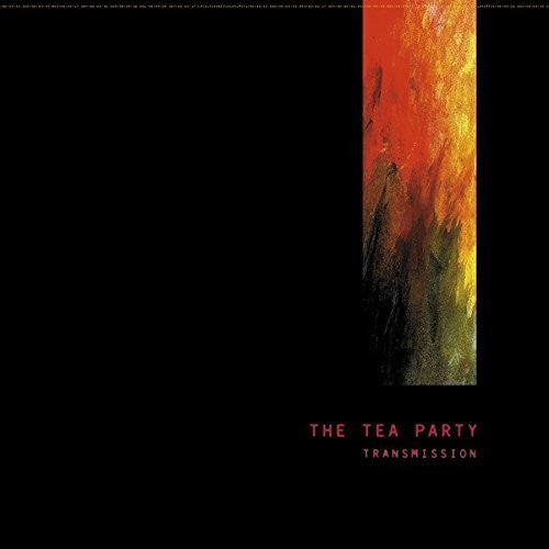 The Tea Party - The Tea Party - Transmission