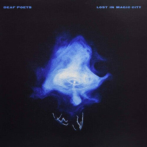 Deaf Poets - Deaf Poets - Lost In Magic City