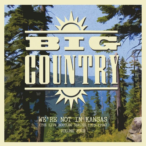 Big Country - Big Country - We're Not In Kansas 4