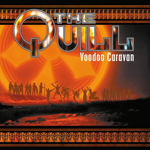 The Quill - The Quill - Voodoo Caravan