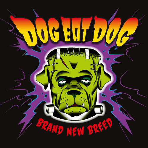 Dog Eat Dog - Dog Eat Dog - Brand New Breed