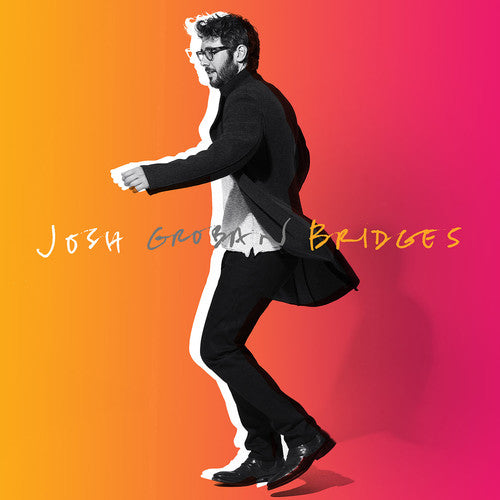 Josh Groban - Josh Groban - Bridges