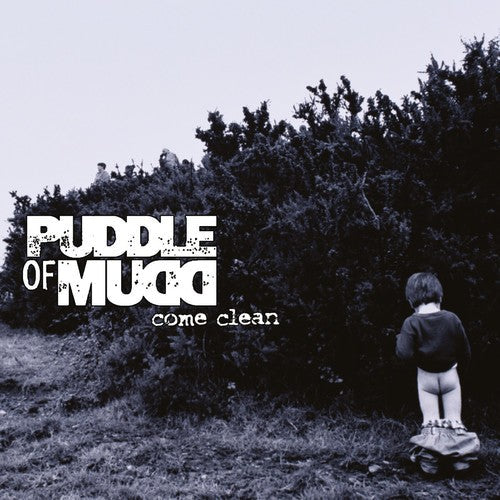 Puddle of Mudd - Puddle of Mudd - Come Clean