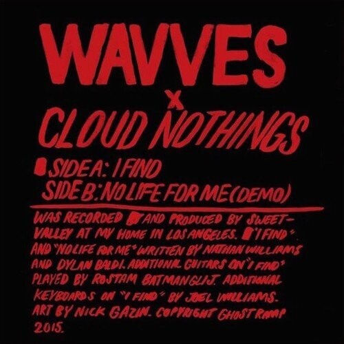 Wavves X Cloud Nothings - Wavves X Cloud Nothings - I Find