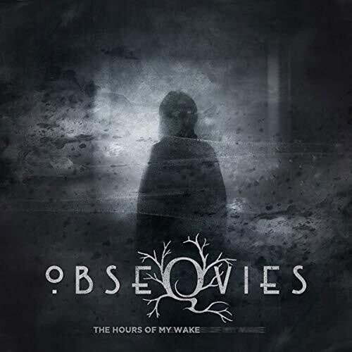 Obseqvies - Obseqvies - Hours Of My Wake