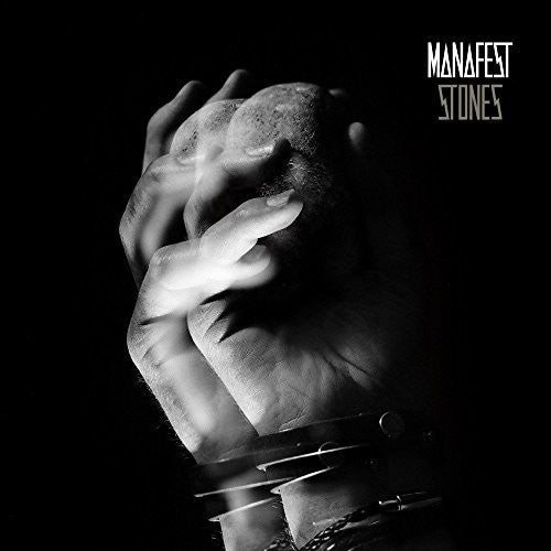 Manafest - Manafest - Stones