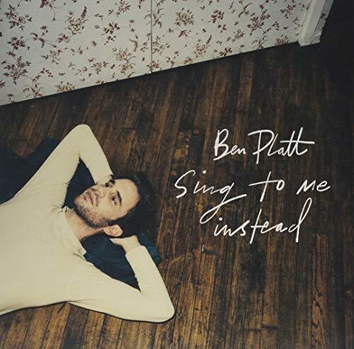 Ben Platt - Ben Platt - Sing To Me Instead
