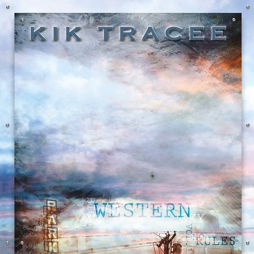 Kik Tracee - Kik Tracee - Big Western Sky Vol. 1
