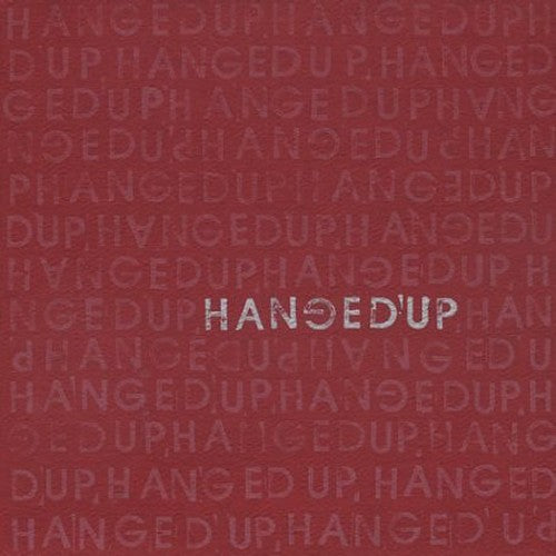Hangedup - Hangedup - Hangedup
