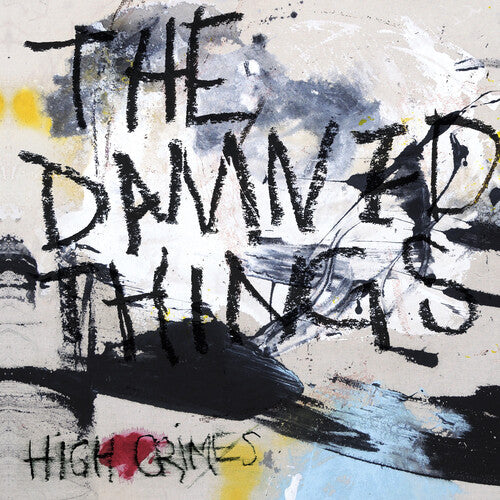 The Damned Things - The Damned Things - High Crimes