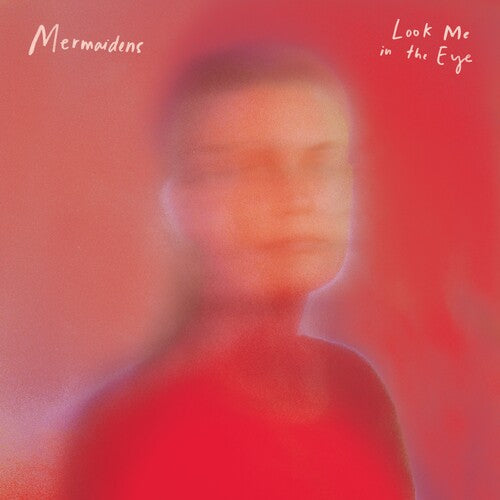 Mermaidens - Mermaidens - Look Me In The Eye (Color Vinyl)