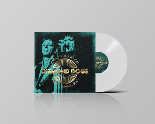 Diamond Dogs - Diamond Dogs - Recall Rock N Roll And The Magic Soul