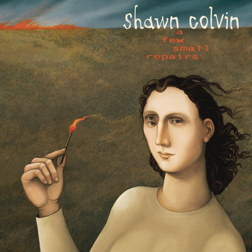 Shawn Colvin - Shawn Colvin - A Few Small Repairs: 20th Anniversary Edition