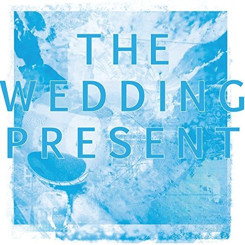 The Wedding Present - The Wedding Present - Back A Bit Stop