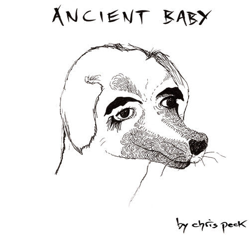 Chris Peck - Chris Peck - Ancient Baby
