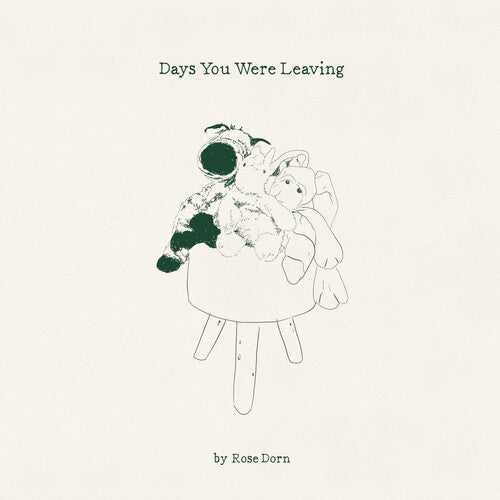Rose Dorn - Rose Dorn - Days You Were Leaving