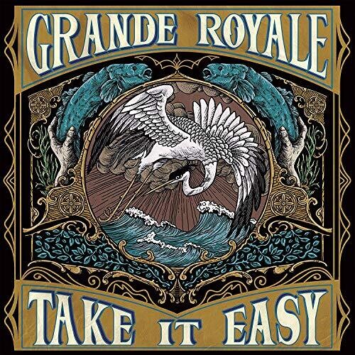 Grande Royale - Grande Royale - Take It Easy