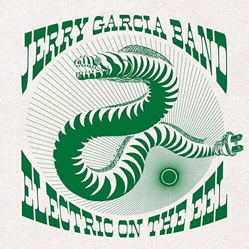 Jerry Garcia - Jerry Garcia - Electric On The Eel: August 10th, 1991
