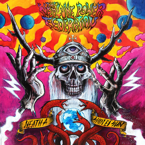 Neptune Power Federation - Neptune Power Federation - Neptune Power Federation - Neath A Shin Ei Sun