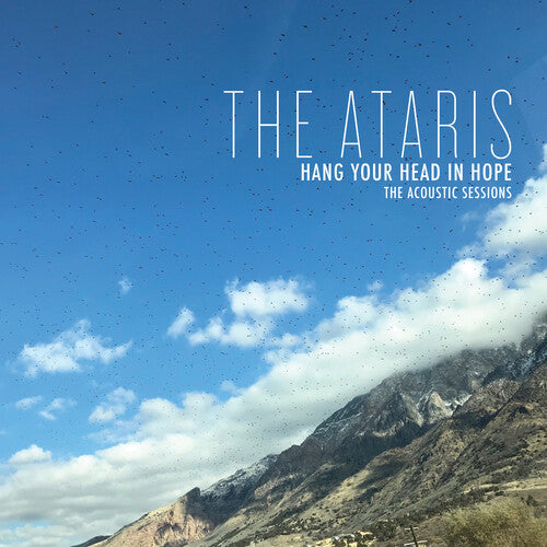 The Ataris - The Ataris - Hang Your Head In Hope - The Acoustic Sessions