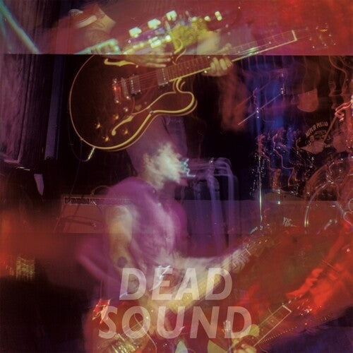 Dead Sound - Dead Sound - Dead Sound