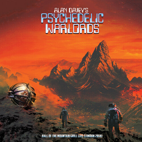 Alan Davey's Psychedelic Warlords - Alan Davey's Psychedelic Warlords - Hall Of The Mountain Grill Live (london 2014) [2LP ORANGE]