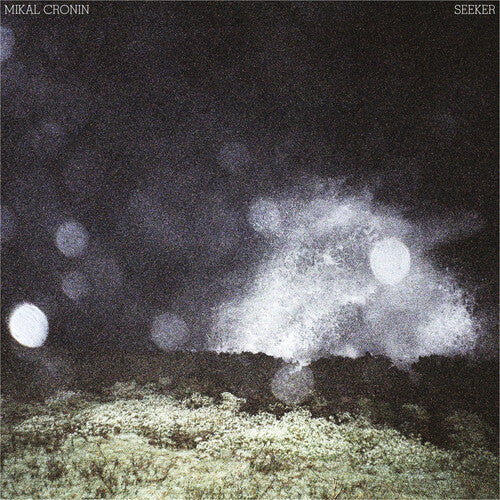 Mikal Cronin - Mikal Cronin - Seeker