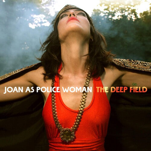 Joan as Police Woman - Joan as Police Woman - Deep Field