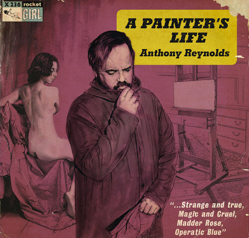 Anthony Reynolds - Anthony Reynolds - A Painter's Life