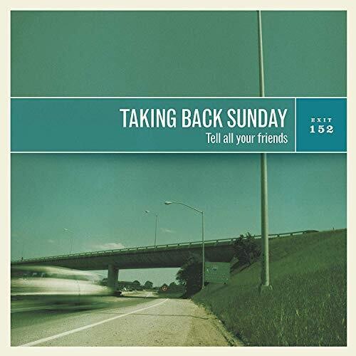 Taking Back Sunday - Taking Back Sunday - Tell All Your Friends