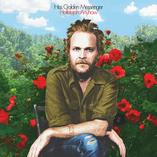 Hiss Golden Messenger - Hiss Golden Messenger - Hallelujah Anyhow