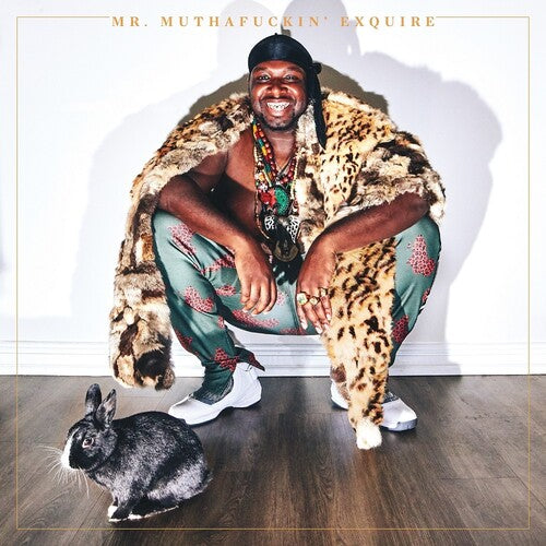 Mr. Muthafuckin' Exquire - Mr. Muthafuckin' Exquire - Mr. Muthafuckin' eXquire