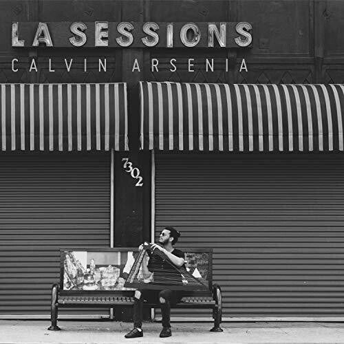 Calvin Arsenia - Calvin Arsenia - LA Sessions