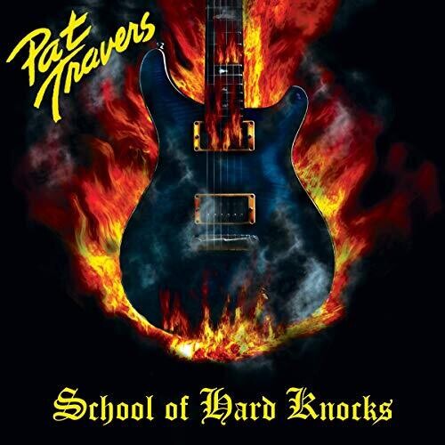 Pat Travers - Pat Travers - School Of Hard Knocks