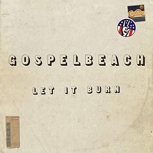 Gospelbeach - Gospelbeach - Let It Burn