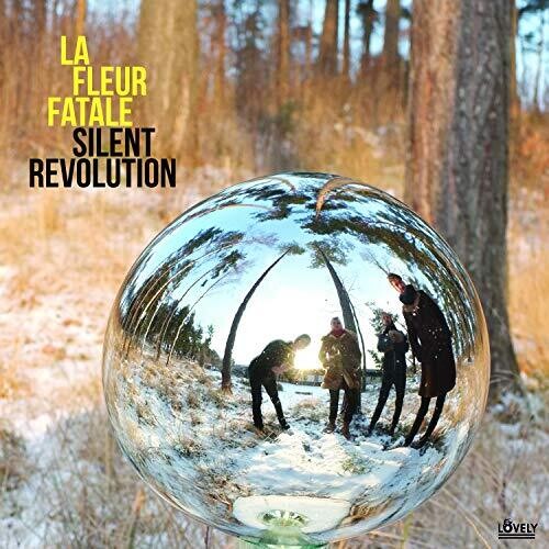 La Fleur Fatale - La Fleur Fatale - Silent Revolution
