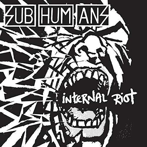 The Subhumans - The Subhumans - Internal Riot