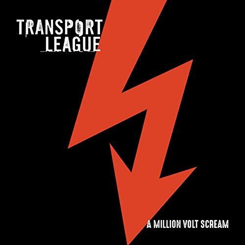 Transport League - Transport League - Million Volt Scream