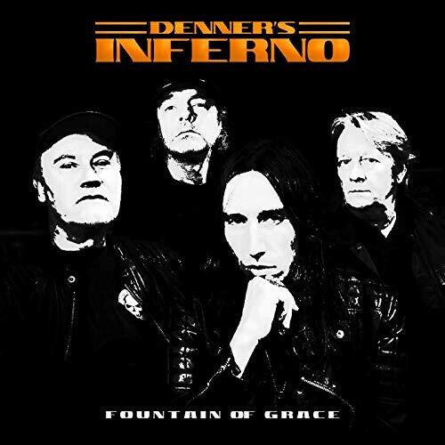 Denner's Inferno - Denner's Inferno - Fountain Of Grace