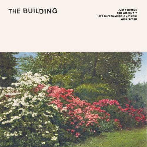 The Building - The Building - Just for Once
