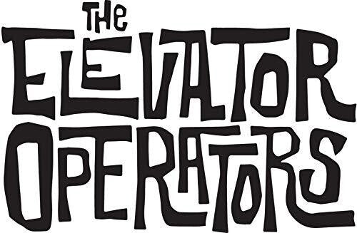 Elevator Operators - Elevator Operators - Elevator Operators