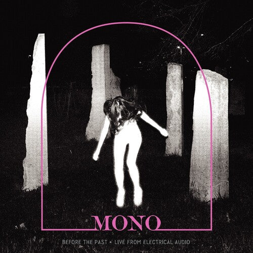 Mono - Mono - Before The Past - Live From Electrical Audio