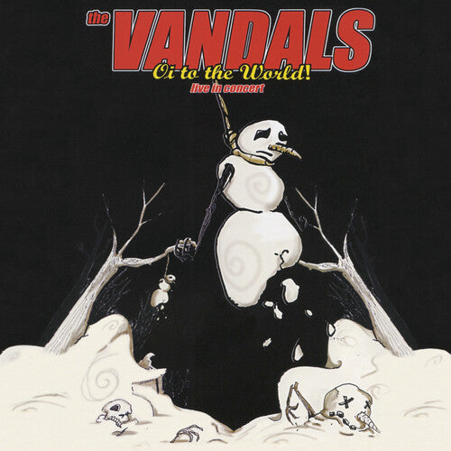 The Vandals - The Vandals - Oi To The World! Live In Concert